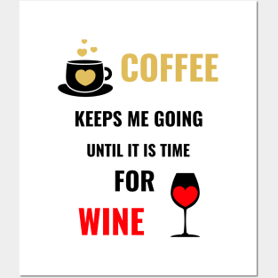 COFFEE Drinker And Wine Drinker Posters and Art